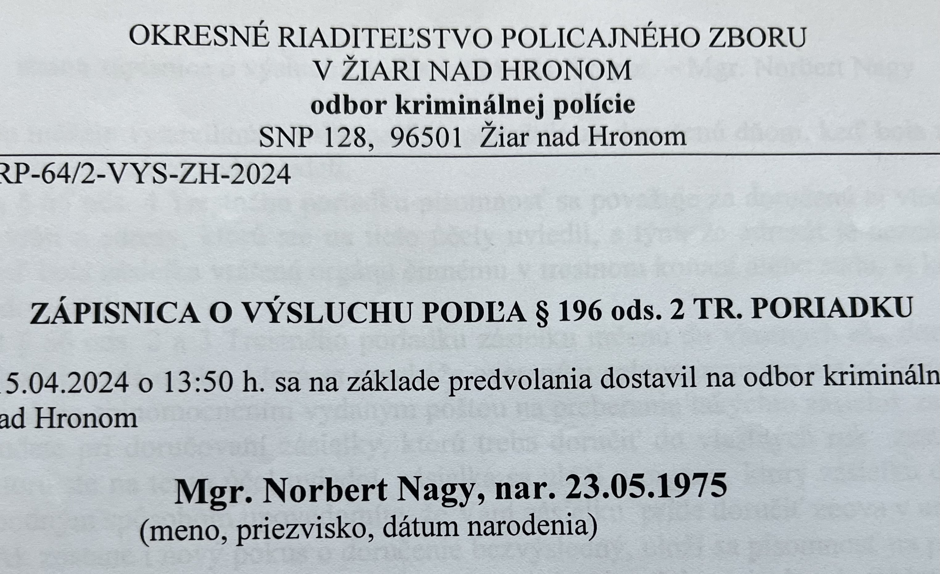 Zápisnica o výsluchu pri trestnom oznámení Mesta Žiar nad Hronom, v mene ktorého koná Peter Antal/ zdroj: Zápisnica o výsluchu zo dňa 15.4.2024